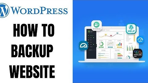 How to Back Up Your WordPress Website