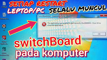 Cara Mengatasi SwitchBoard Exe Aplication Error