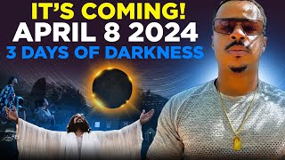 ITS COMING! April 8th 2024 Solar Eclipse | Will THERE BE 3 DAYS OF DARKNESS?