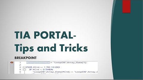 Tia Portal - Breakpoint Troubleshoot SCL and STL
