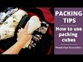Travel Packing Tips: How to use Packing Cubes!