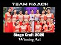 Stage Craft 2020 Wining ACT Team Naach -Choreographed by Leakhani Jayasinghe