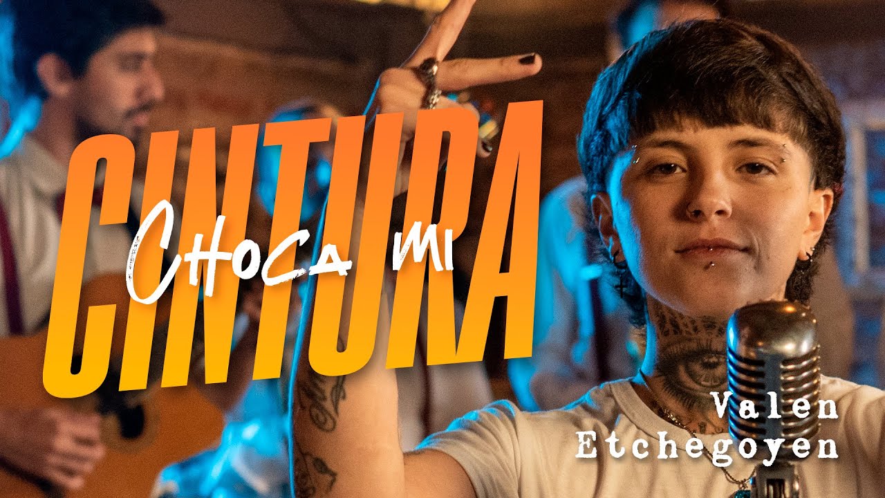 Valen Etchegoyen - Choca Mi Cintura (Video Oficial)