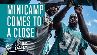 Dolphins Daily | 2018 minicamp comes to a close