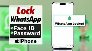 How to Lock WhatsApp on iPhone with Face ID or Passcode! [iOS]