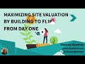 Maximizing Site Valuation By Building To Flip From Day One (website flipping business tips)