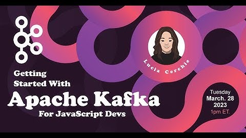 Getting Started With Apache Kafka for JavaScript Devs