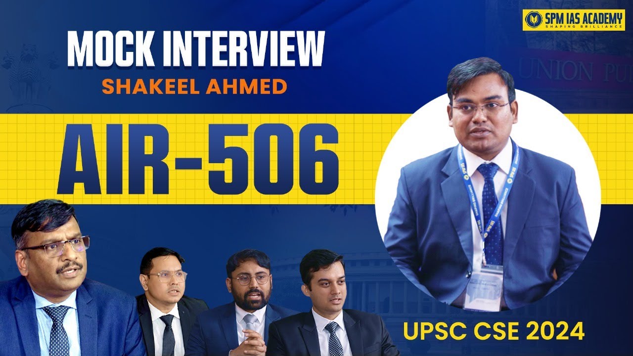 UPSC Topper Shakeel Ahmad AIR 506 | UPSC Mock Interview 2024 | Vijender Chauhan @SPMIASAcademy