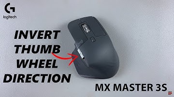 How To Invert Thumb Wheel Direction On Logitech MX Master 3S