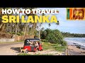 This is the best way to travel sri lanka