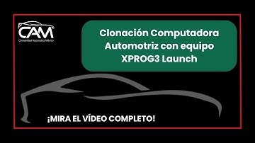 Clonación Computadora Automotriz con equipo XPROG3 Launch