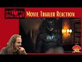 The Batman DC Fandome Trailer Reaction