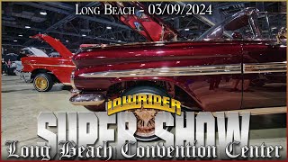 Lowrider Super Show Long Beach Convention Center 2024