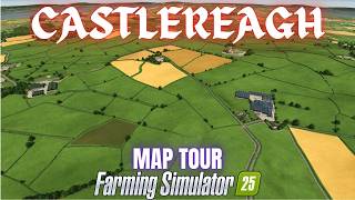 DETAILED NEW IRISH MAP (Castlereagh) - Farming Simulator 25
