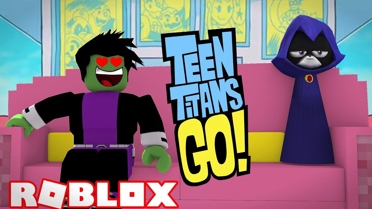 Beast Boy In Love With Raven Teen Titans Go Roblox Teen Titans Go Beast Boy And Raven Youtube - raven teen titans go roblox