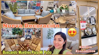 Nueva Decoración Para Mi Casa 🏠 Buscando Muebles Para El Patio ☀️ Espejos Económicos 😍