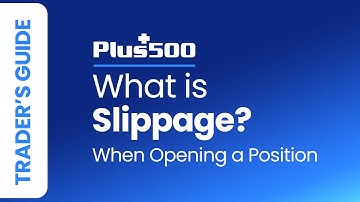 What is Slippage in Trading? Part 1 | Plus500 Trader
