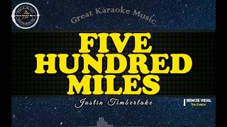 Full Five Hundred Miles - Justin Timberlake (Karaoke Version) Update