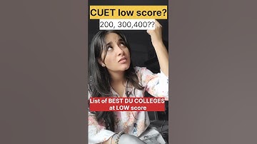 Low score in CUET after normalisation? list of low cutoff colleges in DELHI UNIVERSITY || #cue