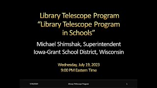 Webinar: Library Telescope Program in Schools - July 19, 2023
