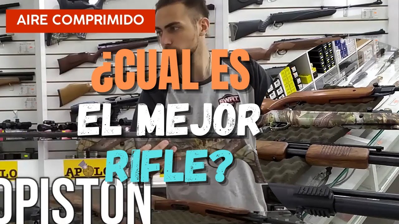 Cuál es el Mejor Rifle de Aire Comprimido? 