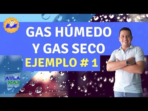 Gas Húmedo y Gas Seco | Ejemplo 1