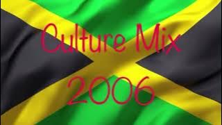 2006 Reggae Culture Mix - Capleton, Sizzla, Anthony B, Jah Mason, Jah Cure, Admiral Tibet