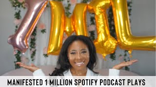 MY GROWTH JOURNEY | REACHING 1 MILLION ON SPOTIFY PODCAST