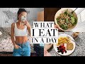 WHAT I EAT IN A DAY 2020 | HEALTHY & SIMPLE