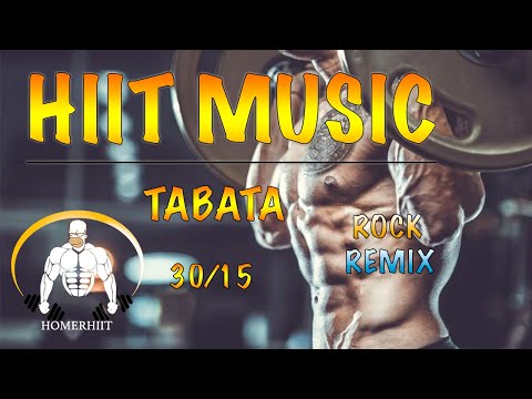 HIIT WORKOUT MUSIC 30 15 ROCK REMIX TABATA SONGS