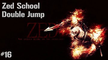 Zed School: Lesson #16: Double Jump
