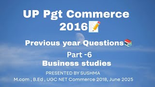 UP PGT Commerce 2016 | Commerce | Business studies #uppgtcommerce #uptgtcommerce #dsssbpgtcommerce 