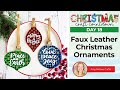 Faux Leather Christmas Tree Ornaments ☃️ CCC 2023 Day 18