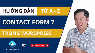 Hướng dẫn sử dụng Contact Form 7 trong WordPress từ A - Z  | Thủ Thuật Wordpress