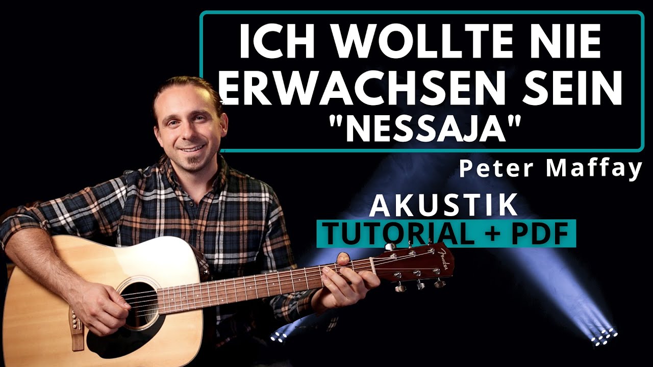 Ich Wollte Nie Erwachsen Sein Peter Maffay Text Ich wollte nie Erwachsen sein (Nessaja) - Peter Maffay | Akustik