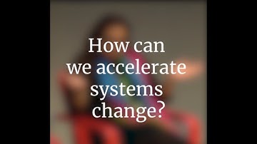 How do we accelerate systems change? | Ashoka | #ChangemakerSummit