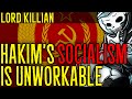 Hakims socialism is unworkable