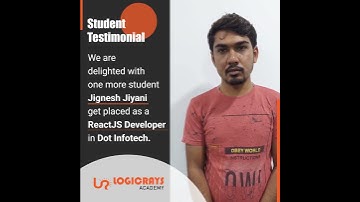 Testimonial of ReactJs placement students from LogicRays Academy