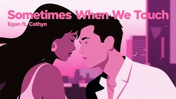 Sometimes When We Touch - Dan Hill and Rique Franks (Duet Cover) | Classic 1977 Hit