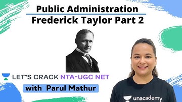 Frederick Taylor Part 2 | Public Administration Paper 2 |  NTA-UGC NET | Parul Mathur