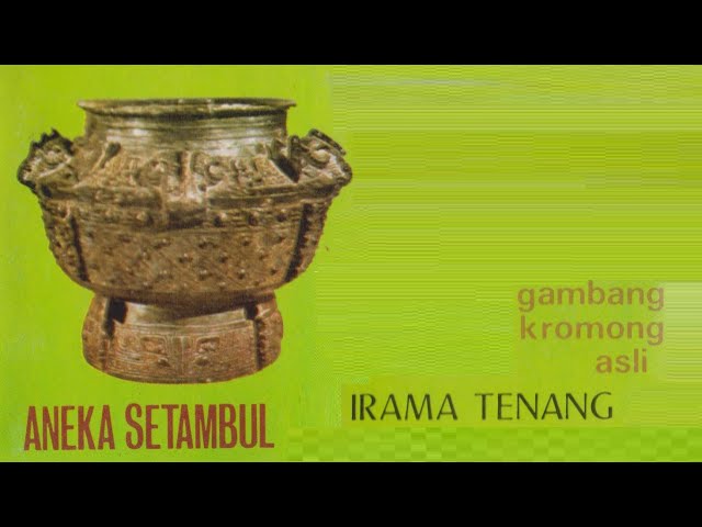Memories Of Orkes Gambang Kromong Irama Tenang (Aneka Stambul) ** class=
