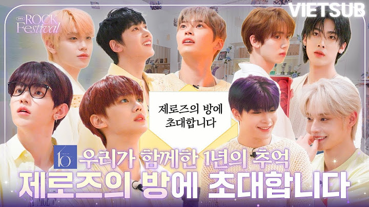 [VIETSUB] ZEROSE's Room | ZEROBASEONE The 1st Anniversary Content Festa