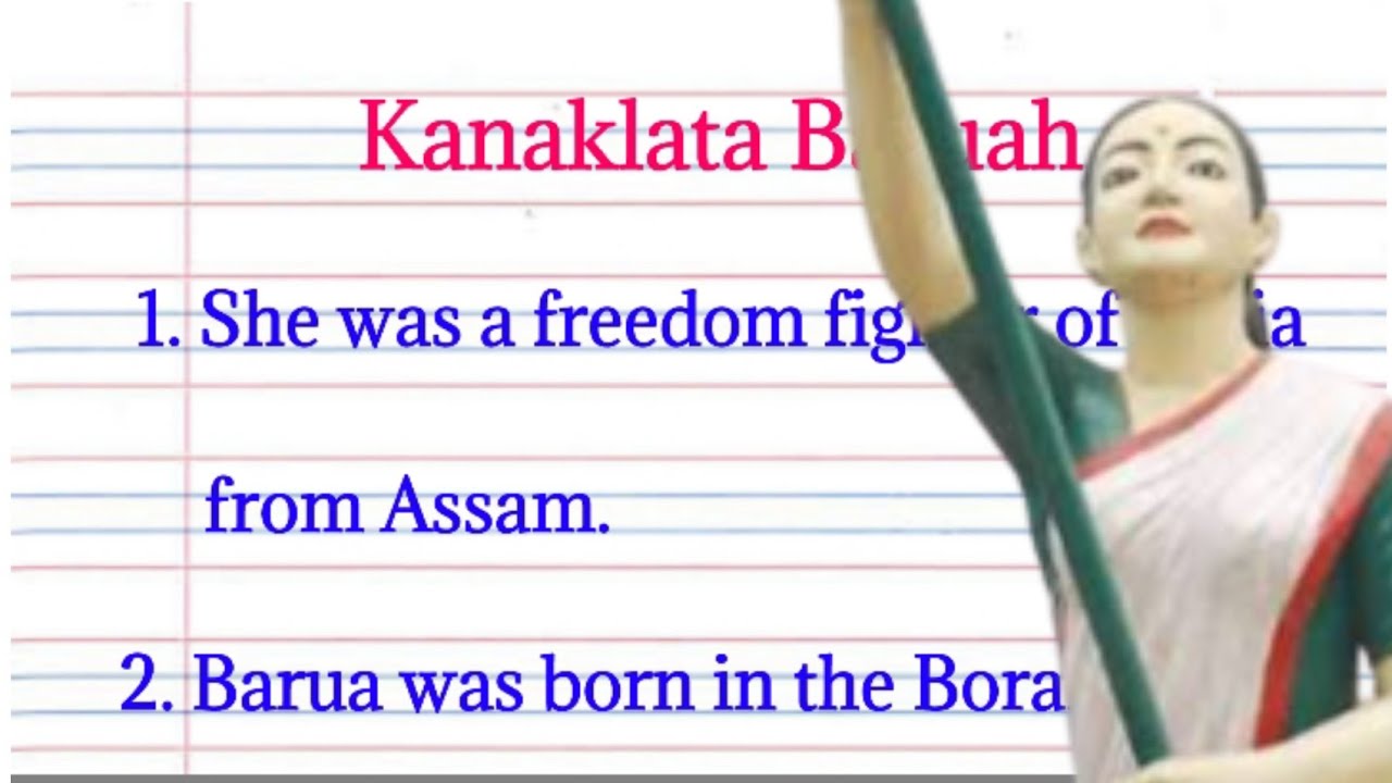 kanaklata barua essay in english 500 words