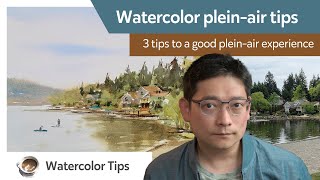 Watercolor plein-air tips - 3 tips to a good plein-air experience