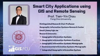 【SOS4 Online Course - 2】Prof. Tien-Yin Chou -Smart City Applications using GIS and Remote Sensing screenshot 4