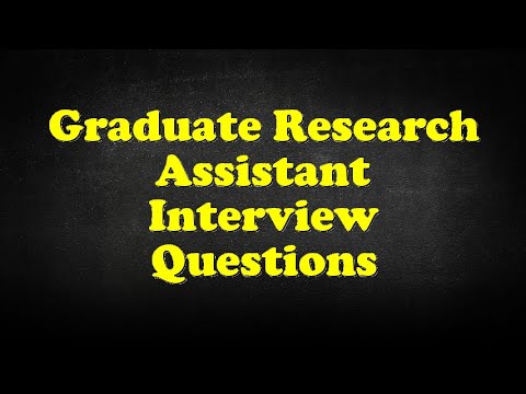 sample interview questions for graduate research assistant