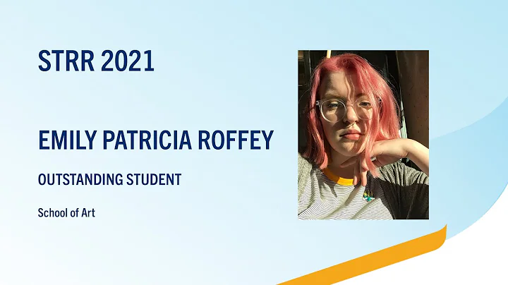 STRR 2021 Outstanding Student - Emily Patricia Roffey