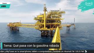 Ing. Rolando Alamilla habla sobre qué pasa con la gasolina robada.