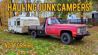 Hauling Junk Campers with Ol' Red