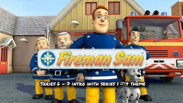 Fireman Sam | Season 6 intro with seasons 1 - 4 theme
